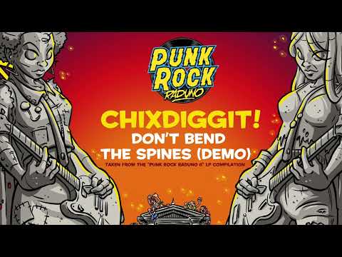 CHIXDIGGIT! - Don't Bend the Spines (Demo)