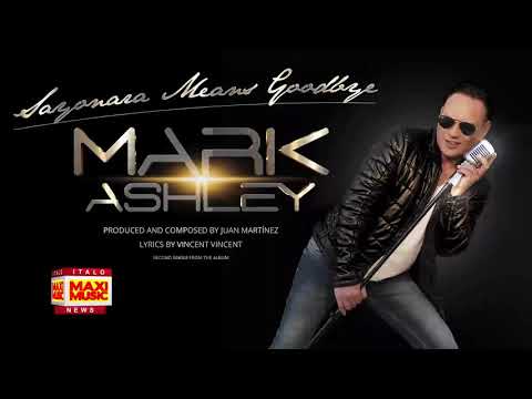Mark Ashley -Sayonara Means Goodbye new 2019