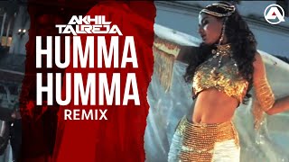 Humma Humma - DJ Akhil Talreja Remix  A R Rahman  