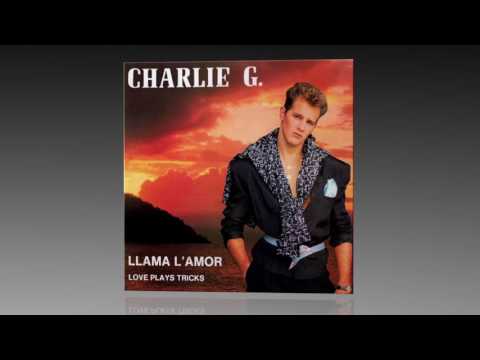 Charlie Glass - Llama L'amor