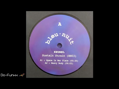 Keumel - Heavy Body  [Bleu • Nuit ‎– BN03]