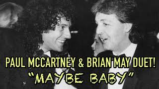 Paul McCartney and Brian May duet singing Maybe Baby!!
