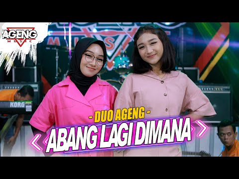 ABANG LAGI DIMANA (Syantiq Sama Janda) - Duo Ageng ft Ageng Music (Official Live Music)