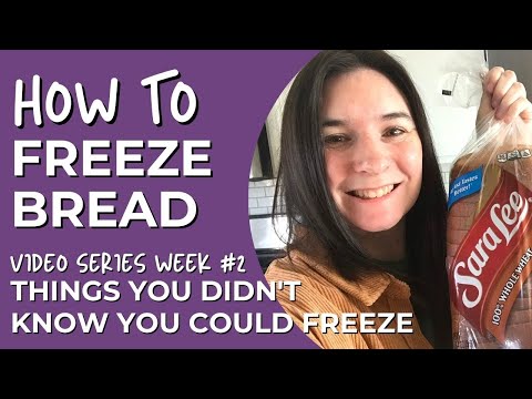 How To Freeze Bread