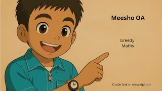 Greedy | Maths | Meesho Recent OA Solution