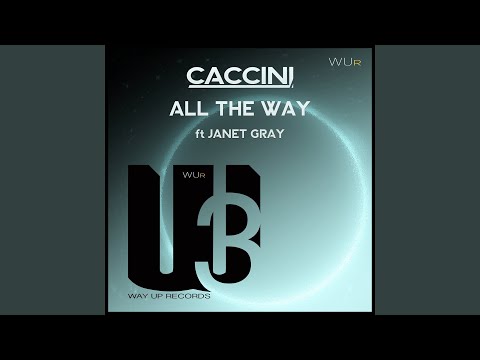 All the Way (Extended) (feat. Janet Gray)