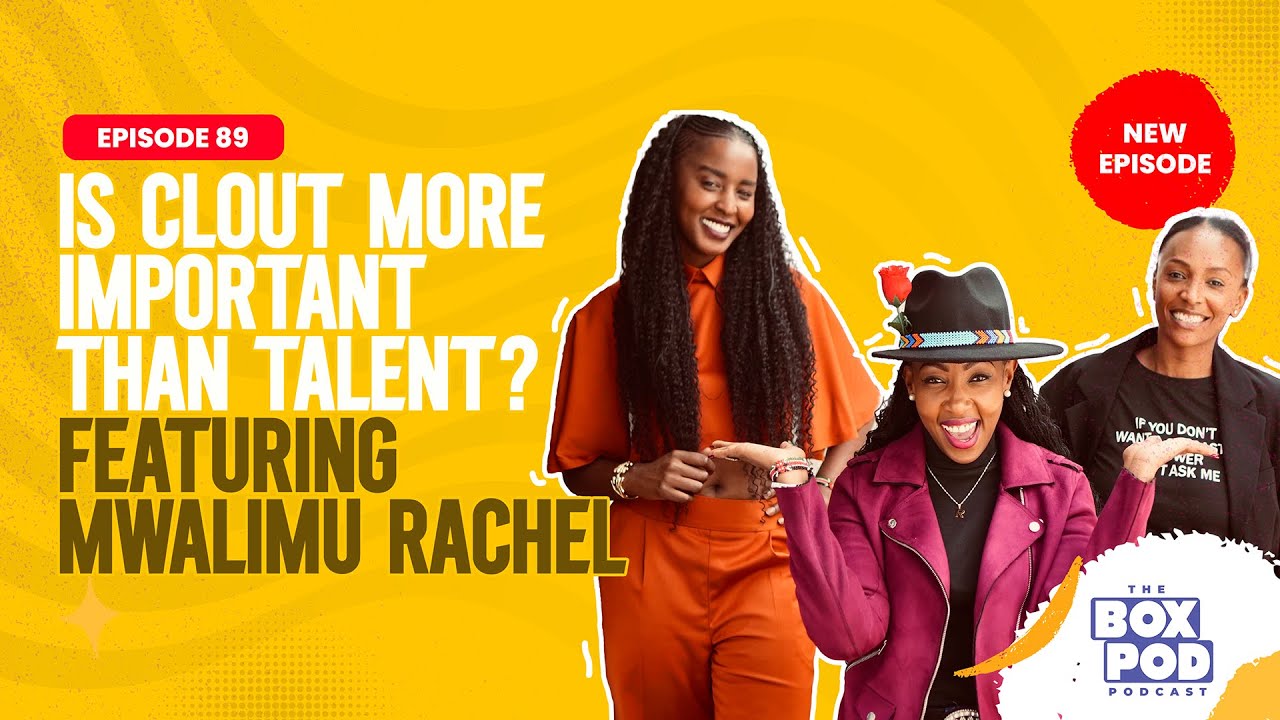 #90 Is Clout the New Currency feat Mwalimu Rachel