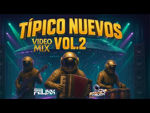 🚀VIDEOMIX TIPICOS💃 NUEVOS 2025 VOL 2  ❌ Vj Felixx