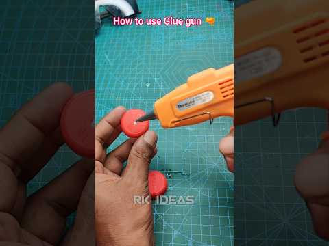 how to use Glue gun 🔫 #gluegun #howtouse #shorts