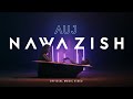 Nawazish - Auj (Official Music Video)