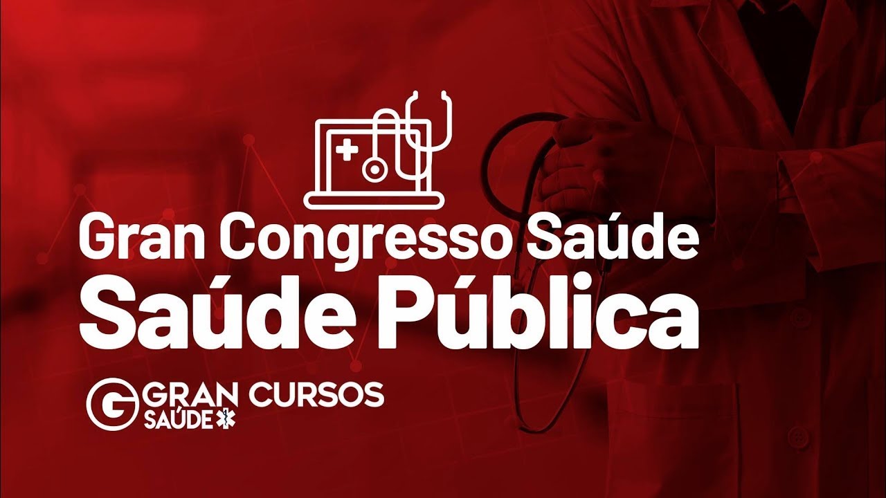 Congresso Gran Saúde - Saúde Pública | Doenças crônicas não transmissíveis com Fernanda Feitosa