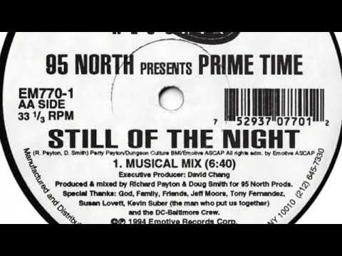 95 North Presents Prime Time – Still Of The Night (Musical Mix)