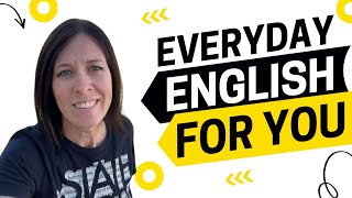 2389 - Everyday English You Should Use Every Day