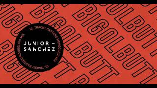 BIG DOPE P - Bigolbutt (JUNIOR SANCHEZ Mongoloids Mix)