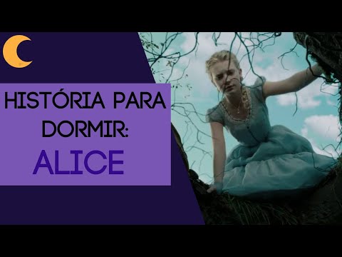 História para Dormir: Alice no País das Maravilhas