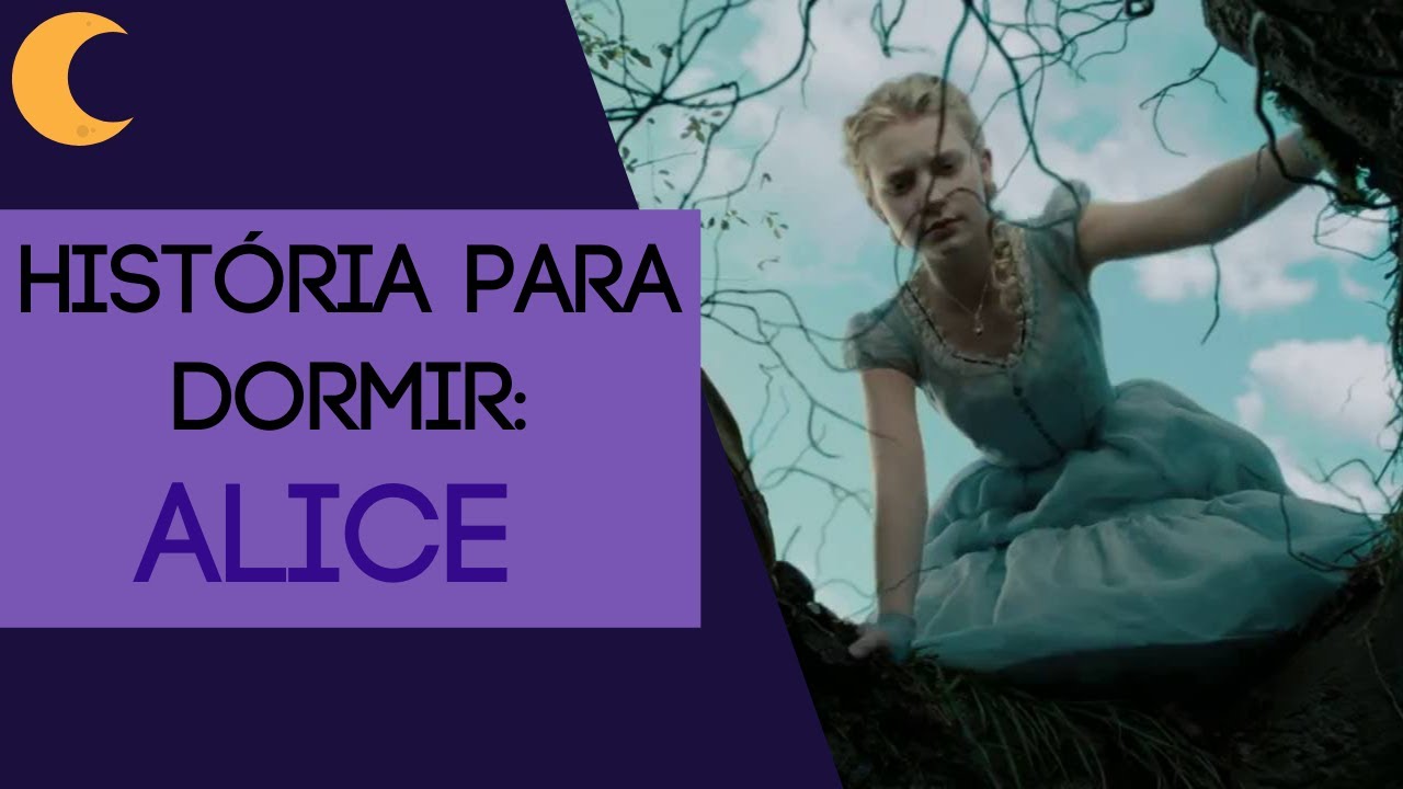 História para Dormir: Alice no País das Maravilhas