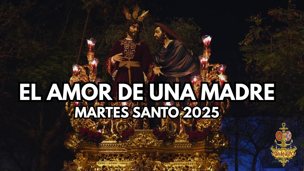 EL AMOR DE UNA MADRE | MARTES SANTO 2025 | HDAD DE LA CLEMENCIA (JEREZ)