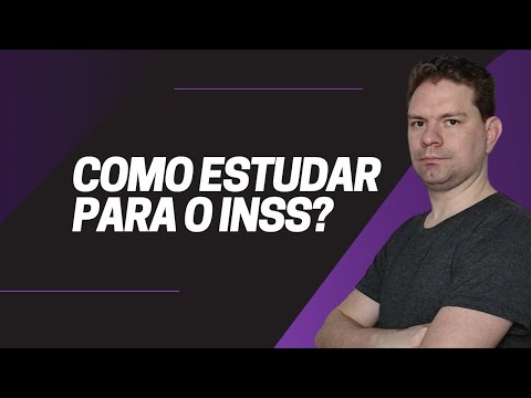 COMO ESTUDAR PARA O INSS?