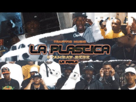 La Plastica 🐼 Stambay Bebe La perla (Official video) 🌎🎬