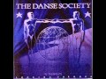 THE DANSE SOCIETY- All I Want,1986