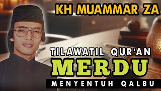 Download lagu TILAWATIL QUR'AN MERDU MENYENTUH QALBU  ||  QORI INTERNASIONAL KH MUAMMAR ZA mp3