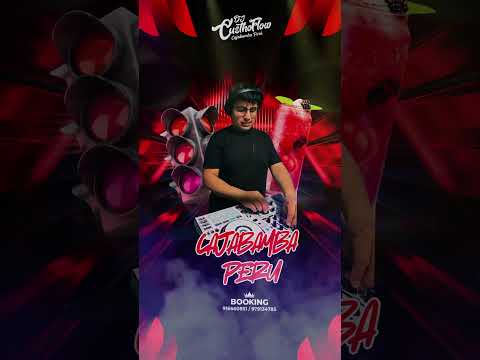 Dj Custhoflow Cajabamba Perú 🎉🍺✅#dj #custhoflow #cajabamba #cajamarca #viralshort