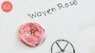 How to stitch a woven rose | Beginner Embroidery Techniques
