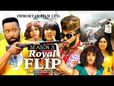 ROYAL FLIP (SEASON 3) FREDRICK LEONARD NEW RELEASED MOVIE-TRENDING NOLLYWOOD MOVIE #2023 #trending