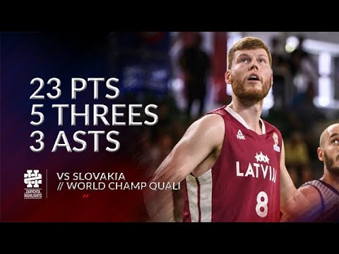 Davis Bertans 23 pts 5 threes 3 asts vs Slovakia World Champ Qualifiers
