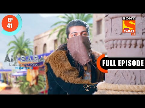 Ali Ka Udan Khatola - Ali Baba Dastaan-e-Kabul - Ep 41 - Full Episode - 7 Oct 2022