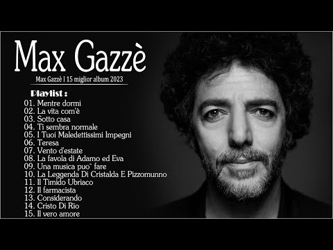 MAX GAZZE Greatest Hits Full Album 2023🎶MAX GAZZE Migliori Canzoni di 60s 70s 80s💛Canzoni musica