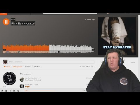 070 Phi - Stay Hydrated Reaction