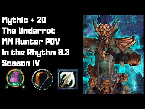 M+20 The Underrot | MM Hunter POV | In the Rhythm Build 8.3 | Season 4