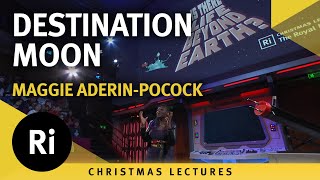 Destination Moon - Christmas Lectures 2025 with Maggie Aderin-Pocock 1/3