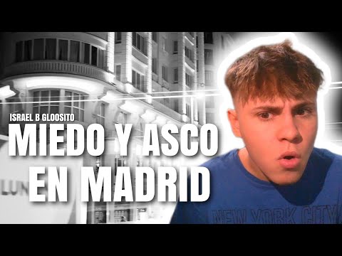 REACCIÓN a ISRAEL B, LOWLIGHT, GLOOSITO - MIEDO Y ASCO EN MADRID