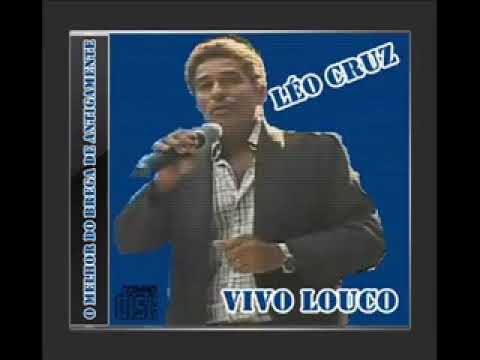 Louco De Paixão - Leo Cruz