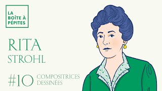 Rita Strohl – Compositrices dessinées #10