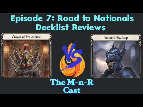 M-n-R Episode 7: Road to Nationals Deck List Reviews