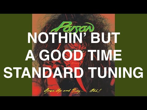 Nothin' But a Good Time in E Standard Tuning