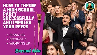 How to throw a high school graduation party successfully | how to throw a high school party