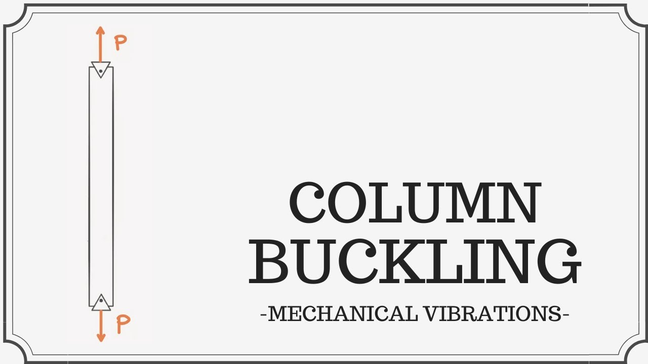 Column Buckling (Continuous System)