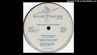 Mark Imperial & Dennis Ramirez - Rock this house (Bassline DJ Groove)