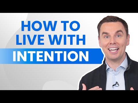 Ever wonder how to live life with MORE intention? Here's HOW! Video