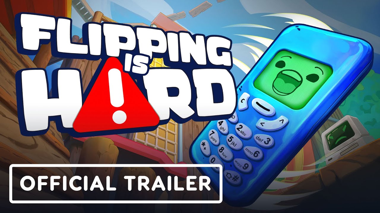 Flipping Is Hard - Official Trailer