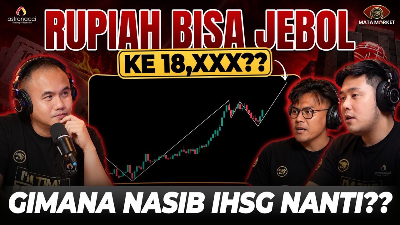 NGERI!! RUPIAH MELEMAH SAMPE KE BERAPA?? IHSG BISA TURUN LAGI DONG??