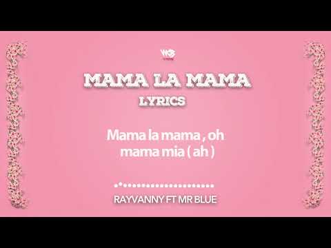 Rayvanny-mama la mama official lyrics