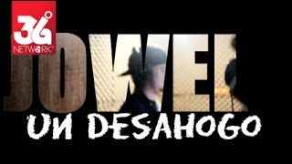 Jowell - Un desahogo [Freestyle]