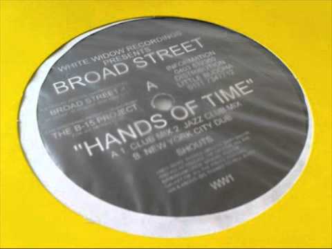 Broad Street - Hands Of Time (B-15 Project mix)