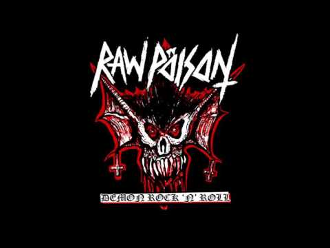 Raw Poison   Demon rock 'n' roll (Reupload)