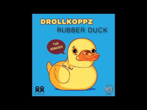 Drollkoppz - Rubber Duck (Crysodroll Remix)